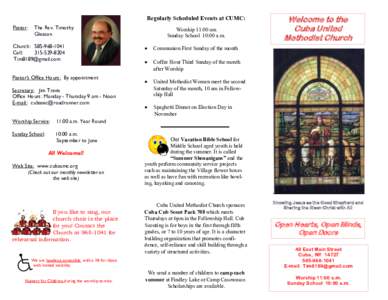 Regularly Scheduled Events at CUMC: Pastor: The Rev. Timothy Gleason