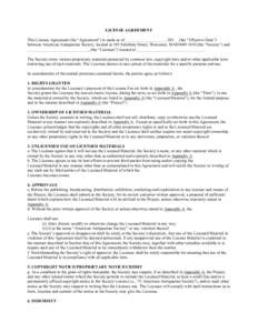 LICENSE AGREEMENT This License Agreement (the “Agreement”) is made as of ___________________, 201__ (the “Effective Date”) between American Antiquarian Society, located at 185 Salisbury Street, Worcester, MA01609