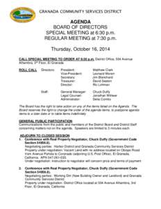 GRANADA COMMUNITY SERVICES DISTRICT  AGENDA BOARD OF DIRECTORS SPECIAL MEETING at 6:30 p.m. REGULAR MEETING at 7:30 p.m.