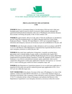 PROCLAMATION BY THE GOVERNOR[removed]WHEREAS, there is an imminent danger of an infestation of the non-native plant pest European gypsy moth (Lymantria dispar (Linnaeus)) which seriously endangers the agricultural and hort