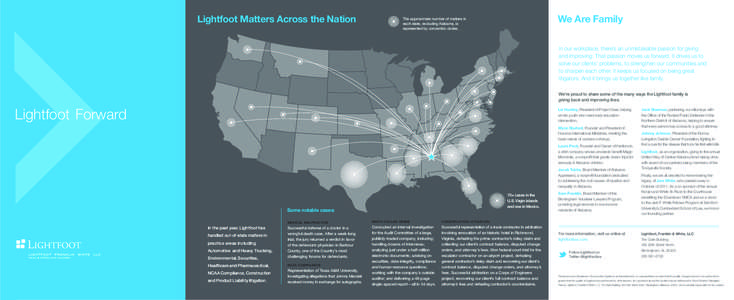 Lightfoot Matters Across the Nation  We Are Family The approximate number of matters in each state, excluding Alabama, is