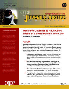 U.S. Department of Justice Office of Justice Programs Office of Juvenile Justice and Delinquency Prevention Melodee Hanes, Acting Administrator