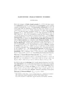 BARYCENTRIC CHARACTERISTIC NUMBERS OLIVER KNILL If G is the category of finite simple graphs G = (V, E), the linear space V of valuations on G has a basis given by the f-numbers vk (G) counting complete subgraphs Kk+1 in