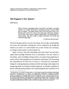 to appear in Contextualism in Philosophy: On Epistemology, Language and Truth Gerhard Preyer and Georg Peter (eds.), Oxford University Press The Emperor’s New ‘Knows’ KENT BACH