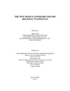 THE NEW MEXICO LOWER RIO GRANDE REGIONAL WATER PLAN Prepared by: TERRACON JOHN SHOMAKER & ASSOCIATES, INC.