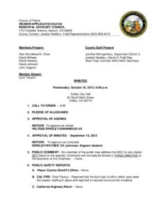 County of Placer WEIMAR/APPLEGATE/COLFAX MUNICIPAL ADVISORY COUNCIL 175 Fulweiler Avenue, Auburn, CA[removed]County Contact: Jocelyn Maddux, Field Representative[removed]