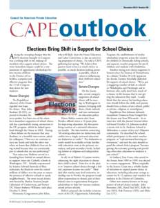 November 2010 • Number 359  Council for American Private Education outlook Voice of America’s ­private schools