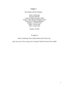 Chapter 2 New Puzzles and New Findings Henry Chesbrough Executive Director Center for Open Innovation, IMIO Walter A. Haas School of Business, F402