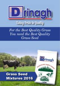 Taking Pride in Quality For the Best Quality Grass You need the Best Quality Grass Seed  Grass Seed