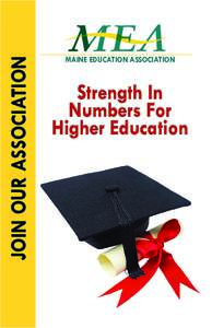 JOIN OUR ASSOCIATION  MAINE EDUCATION ASSOCIATION Strength In Numbers For