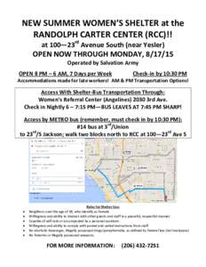 NEW SUMMER WOMEN’S SHELTER at the RANDOLPH CARTER CENTER (RCC)!! at 100—23rd Avenue South (near Yesler) OPEN NOW THROUGH MONDAY, Operated by Salvation Army