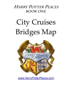 Harry Potter Places Book One City Cruises  Bridges Map 