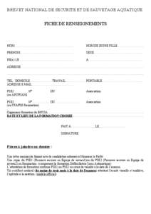 BREVET NATIONAL DE SECURITE ET DE SAUVETAGE AQUATIQUE  FICHE DE RENSEIGNEMENTS NOM………………………………………………….