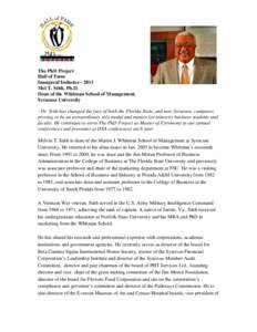 The PhD Project Hall of Fame Inaugural Inductee[removed]Mel T. Stith, Ph.D. Dean of the Whitman School of Management, Syracuse University