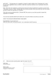 SECTION C: The application for invalidation is based on Section 5(4)(a) of the Trade Marks Act, where the use of the registered owner or holder’s trade mark would be contrary to law, in particular, the law of passing o