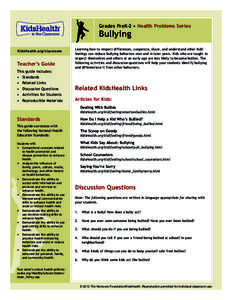 Grades PreK-2 • Health Problems Series  Bullying KidsHealth.org/classroom  Teacher’s Guide