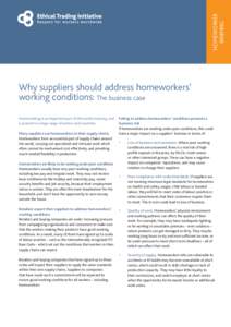 HOMEWORKER BRIEFING Why suppliers should address homeworkers’ working conditions: The business case Homeworking is an important part of the world economy, and