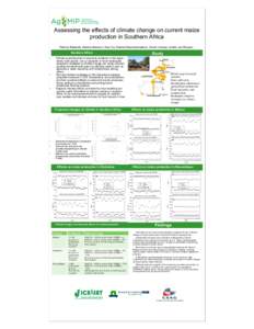 Assessing the effects of climate change on current maize production in Southern Africa Patricia Masikati, Sabine Homann- Kee Tui, Katrien Descheemaeker, Olivier Crespo, Andre van Rooyen Study sites