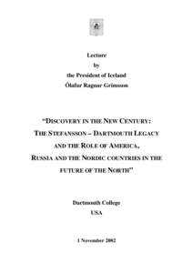 Lecture by the President of Iceland Ólafur Ragnar Grímsson  “DISCOVERY IN THE NEW CENTURY: