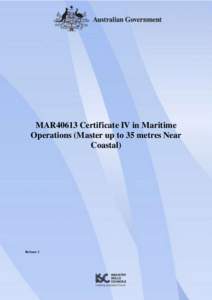 MAR40613 Certificate IV in Maritime Operations (Master up to 35 metres Near Coastal)