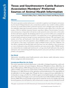 Research  Texas and Southwestern Cattle Raisers Association Members’ Preferred Sources of Animal Health Information Patrick R. Allen,Traci L. Naile,Tom A. Vestal and Monty Dozier