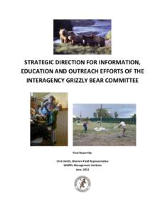 Bears / Grizzly bear / National Wildlife Federation / Non-governmental organization / Yellowstone National Park / James 