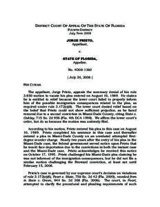 DISTRICT COURT OF APPEAL OF THE STATE OF FLORIDA FOURTH DISTRICT July Term 2008 JORGE PRIETO, Appellant,