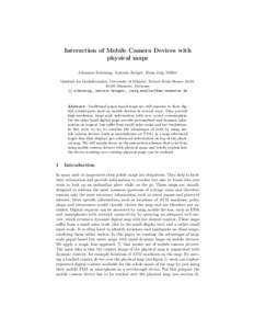 Interaction of Mobile Camera Devices with physical maps Johannes Sch¨ oning, Antonio Kr¨ uger, Hans J¨org M¨ uller