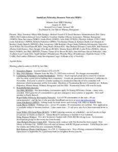 SouthEast (Nebraska) Resource Network (SERN) Minutes from SERN Meeting August 25, 2010 Seward Civic Center, Seward, NE Facilitated by Jen Olds & Whitney Bumgarner Present: Mary Simmons (Black Hills Energy); Michael Foutc