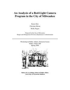 An Analysis of a Red-Light Camera Program in the City of Milwaukee Karyn Kriz