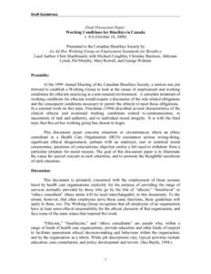 Draft Guidelines  Draft Discussion Paper: Working Conditions for Bioethics in Canada v[removed]October 18, 2000) Presented to the Canadian Bioethics Society by