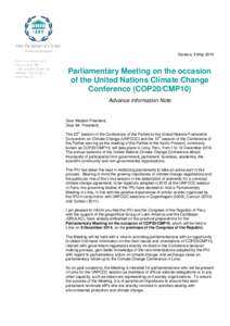 Geneva, 6 May[removed]Parliamentary Meeting on the occasion of the United Nations Climate Change Conference (COP20/CMP10) Advance Information Note