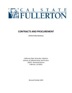 CONTRACTS AND PROCUREMENT OPERATIONS MANUAL California State University, Fullerton Division of Administration and Finance 2600 E. Nutwood Avenue