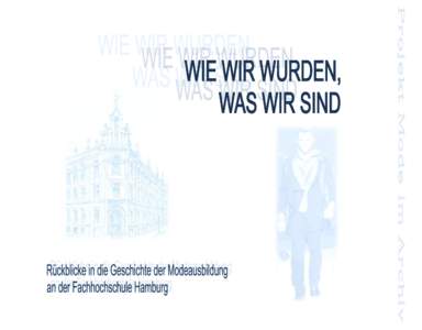 Inhaltsverzeichnis  Mitarbeiter des Projektes „Mode im Archiv“ Projektleitung:	 Prof. Dr. Rainer Klassen, 	 Prof. Dr. Ulrike Spree