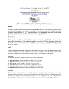 Dry Season Statement for Antigua – January to June 2012 Dale C. S. Destin Antigua and Barbuda Meteorological Service Climate Section mail | twitter | facebook | youtube | blog July 11, 2012