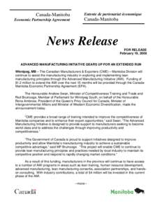 Manitoba / Winnipeg / Lean manufacturing / Rod Bruinooge / Andrew Swan / Manufacturing / Provinces and territories of Canada / Advanced manufacturing