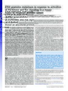 ETV4 promotes metastasis in response to activation of PI3-kinase and Ras signaling in a mouse model of advanced prostate cancer Alvaro Aytesa,b,c, Antonina Mitrofanovab,d, Carolyn Waugh Kinkadea,b, Celine Lefebvreb,d, Mi
