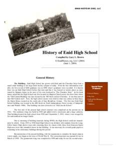 History of Enid High School Compiled by Gary L. Brown © EnidHistory.org, LLCJune 1, General History