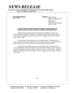 NEWS RELEASE STATE OF NEW HAMPSHIRE, DEPARTMENT OF TRANSPORTATION George N. Campbell, Commissioner Contacts: Robert Landry Highway Design Bureau