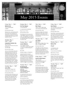 May 2015 Events Friday, May 1 / 7:00pm Monday, May 4 / 7:00pm  Wed., May 6 / 7:00pm