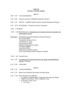 NARSTO Executive Assembly Agenda April 11 8:00 – 8:30  Continental Breakfast