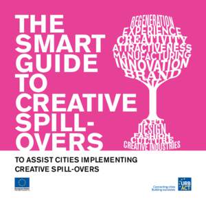 THE SMART GUIDE TO CREATIVE SPILLOVERS