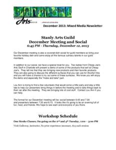 December 2013: Mixed Media Newsletter  Stanly Arts Guild December Meeting and Social  6:45 PM - Thursday, December 12, 2013