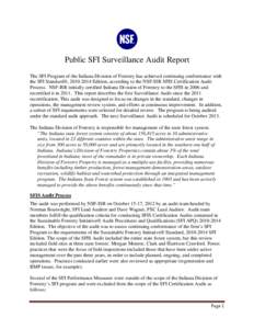Public SFI Surveillance Audit Report The SFI Program of the Indiana Division of Forestry has achieved continuing conformance with the SFI Standard®, [removed]Edition, according to the NSF-ISR SFIS Certification Audit P