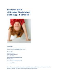 Economic Basis of Updated Rhode Island Child Support Schedule Prepared for: Rhode Island Child Support Task Force