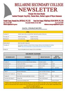 Issue No. 5 Monday 22 April 2013 APRIL Tuesday 23 Athletic Sports Day at Landy Field Parents/Guardians Welcome