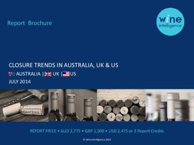 Report Brochure  CLOSURE TRENDS IN AUSTRALIA, UK & US AUSTRALIA | JULY 2014