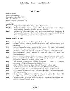 Dr. Boris Beizer—Resume—October 1, 2012 v24.1  RESUME Dr. Boris Beizer 1232 Glenbrook Road, Huntingdon Valley, Pa., 19006