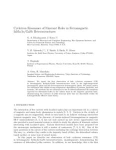 Cyclotron Resonance of Itinerant Holes in Ferromagnetic InMnAs/GaSb Heterostructures G. A. Khodaparast, J. Kono [∗ ] Department of Electrical and Computer Engineering, Rice Quantum Institute, and Center for Nanoscale S