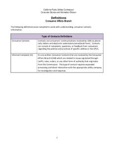 California Public Utilities Commission Consumer Service and Information Division Definitions Consumer Affairs Branch The following definitions were compiled to assist with understanding consumer contacts